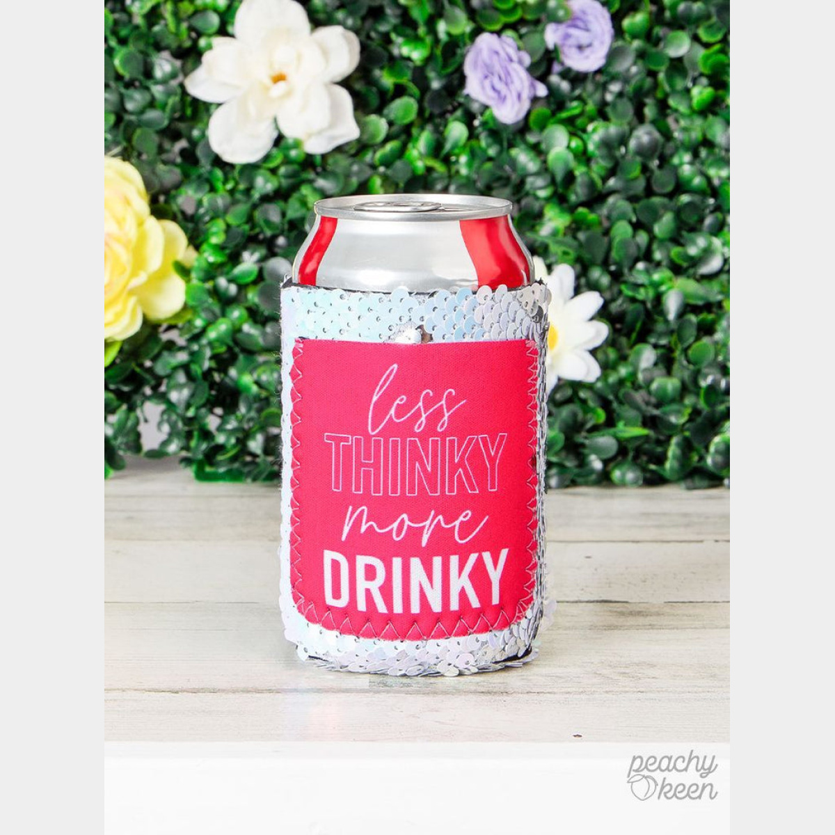 Less Thinky More Drinky Sequin Shifting Can Cooler